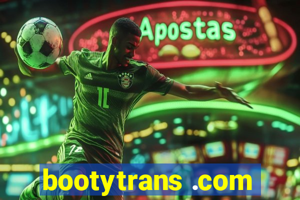 bootytrans .com